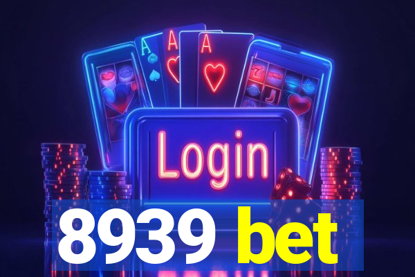 8939 bet